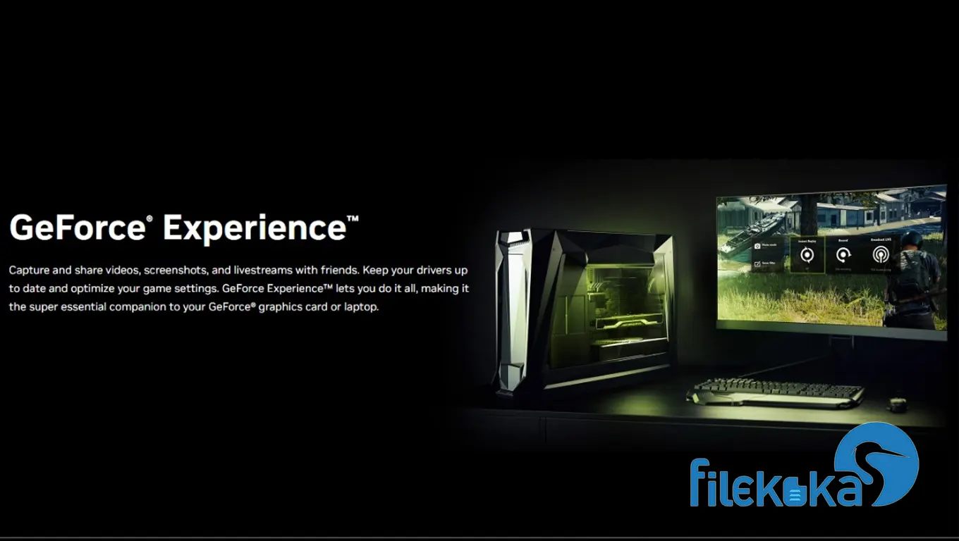 GeForce® Experience